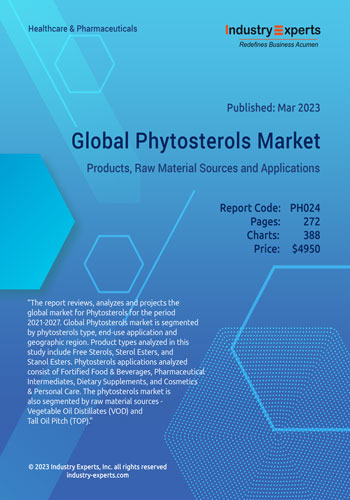 Asia-Pacific Leads Phytosterols Global Market to Reach 27.2K MTs by 2027, Attributed by Strong Demand from Steroid Hormones Intermediates producers in China and India - Industry Experts, Inc.