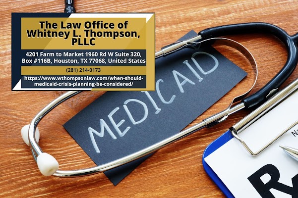 Medicaid Planning Attorney Whitney L. Thompson Reveals Crucial Insights on Medicaid Planning in Texas