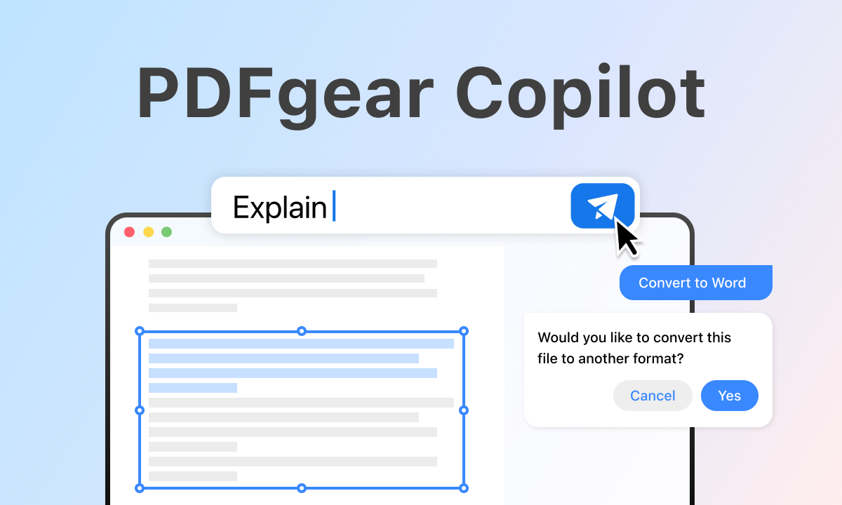 PDFgear Updated a Feature to "Copilot" PDF Workflows