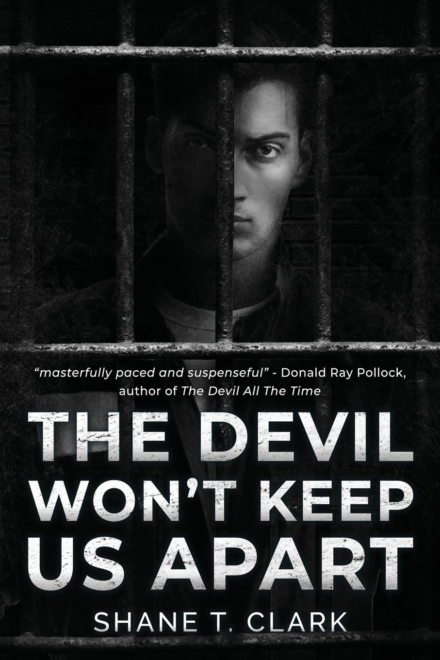 New novel "The Devil Won’t Keep Us Apart" by Shane T. Clark is released, a twisting crime thriller that combines action and mystery with a young man’s heartwarming coming of age