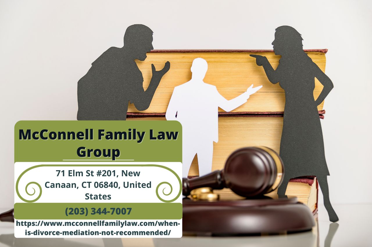 New Canaan Divorce Lawyer Paul McConnell Discusses When Divorce Mediation May Not Be The Best Option in New Article