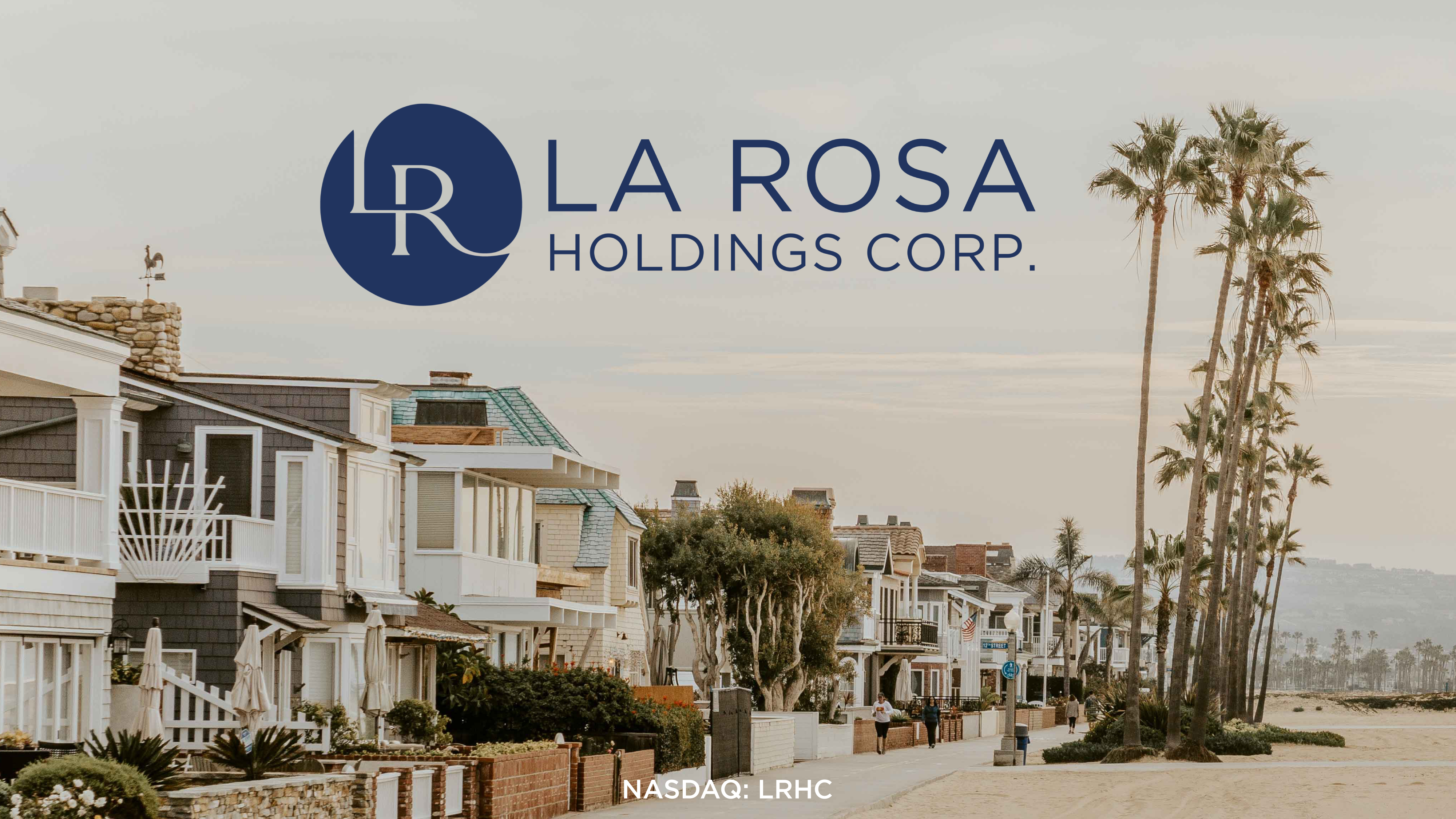 La Rosa Holdings Gets Bigger; Acquires Controlling Interest in Assets That Generated $20.6 Million and Net Profits in 2022 ($LRHC)