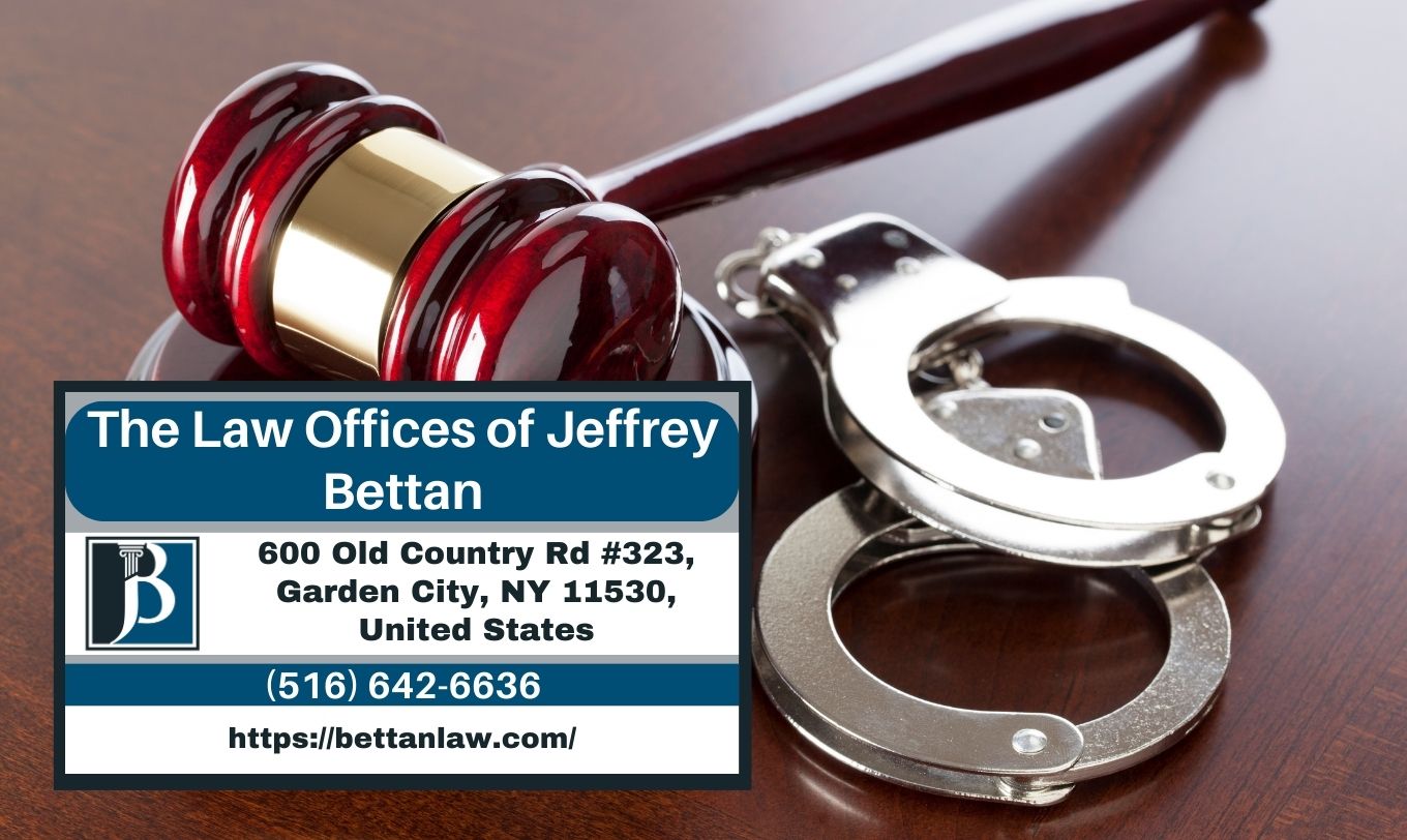 Nassau County Criminal Defense Lawyer Jeffrey Bettan Releases Comprehensive Article on Criminal Defense