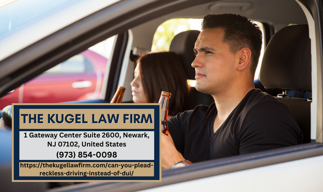 New Jersey DUI Lawyer Rachel Kugel Discusses Reckless Driving and DUI Charges