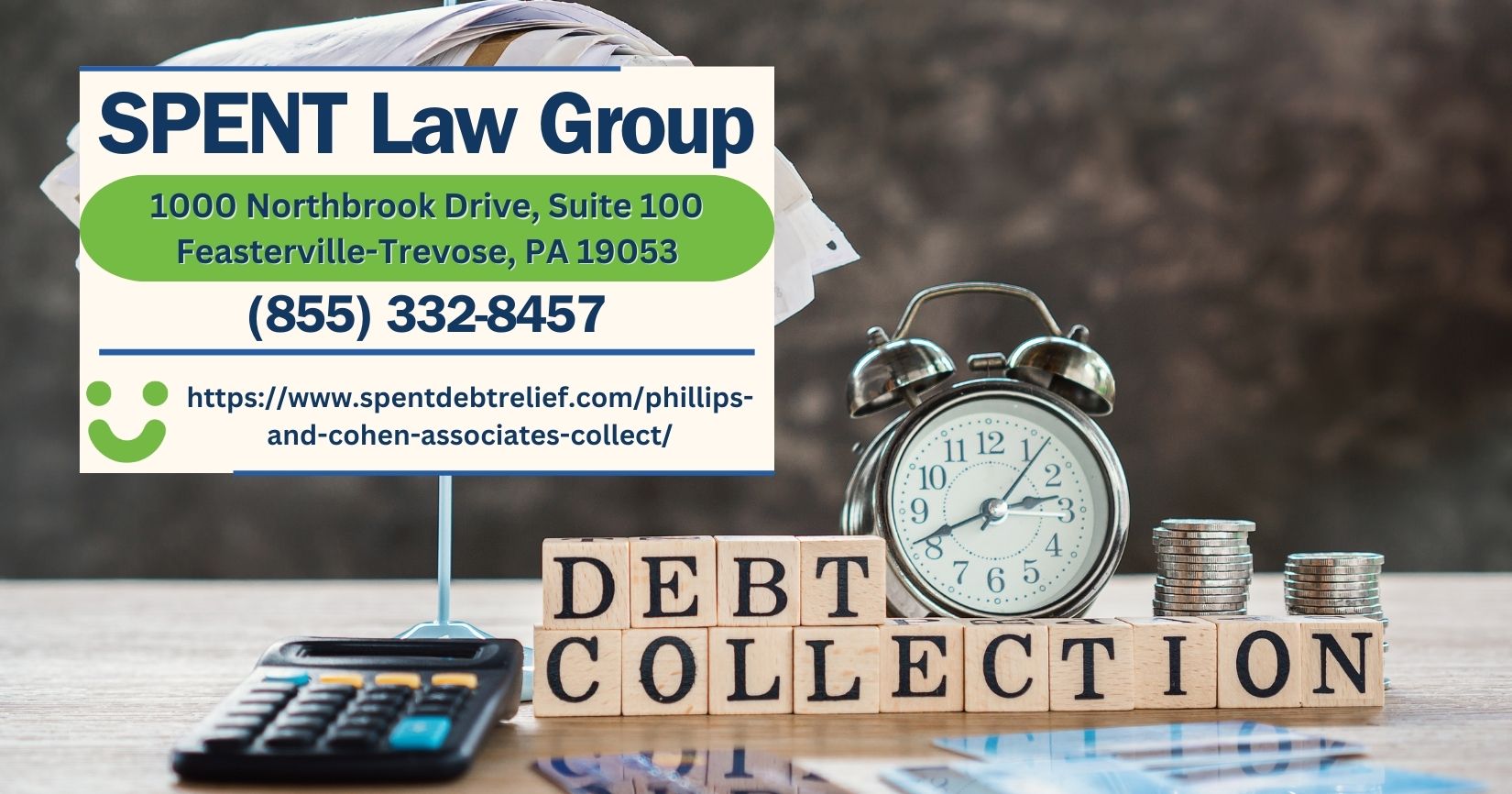 Debt Settlement Attorney Guides Individuals on Navigating Contacts from Phillips & Cohen Associates