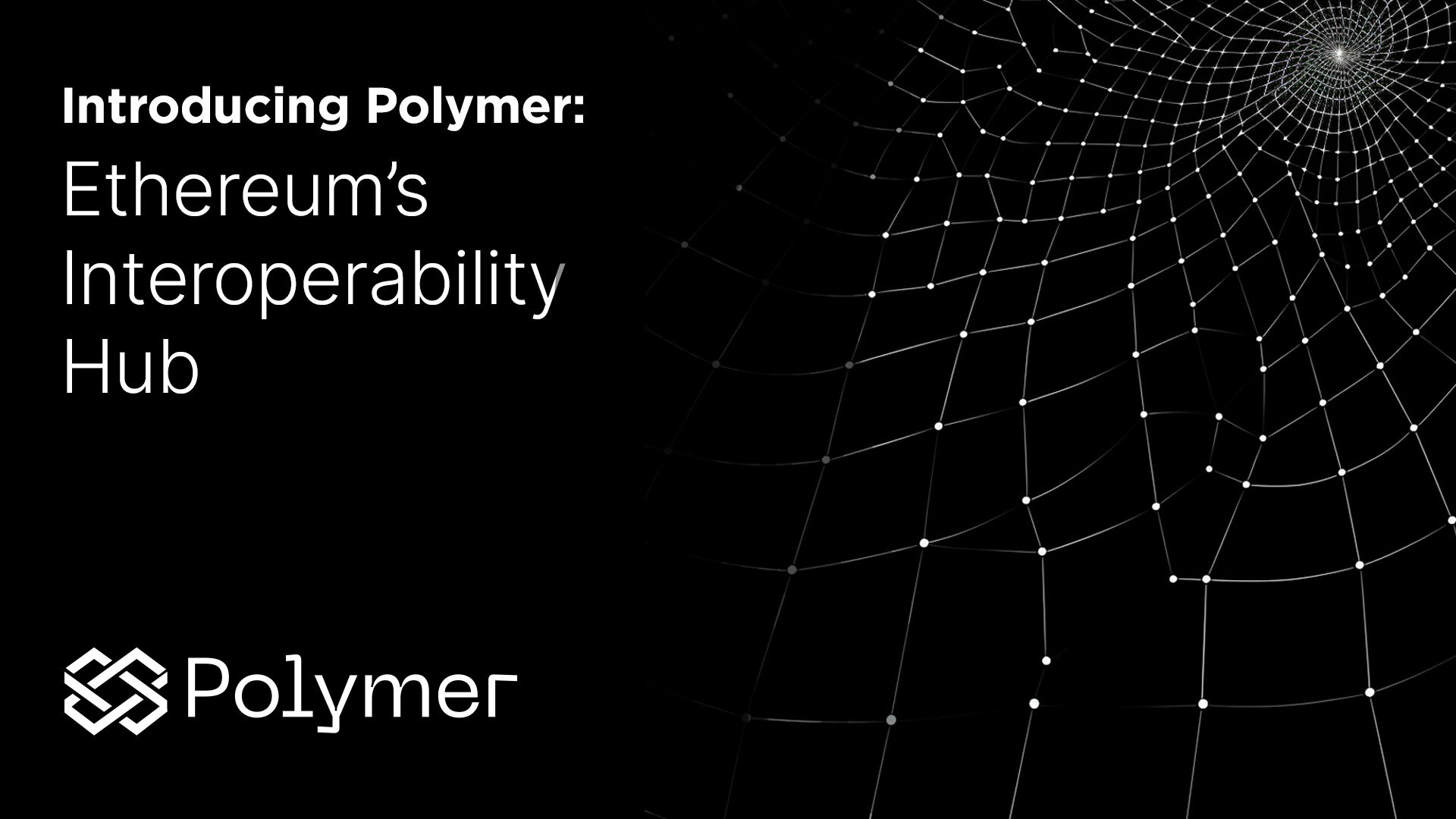 Polymer Labs Unveils Groundbreaking Ethereum Interoperability Hub, Seamlessly Connecting Ethereum’s Layer 2 Ecosystem for the First Time