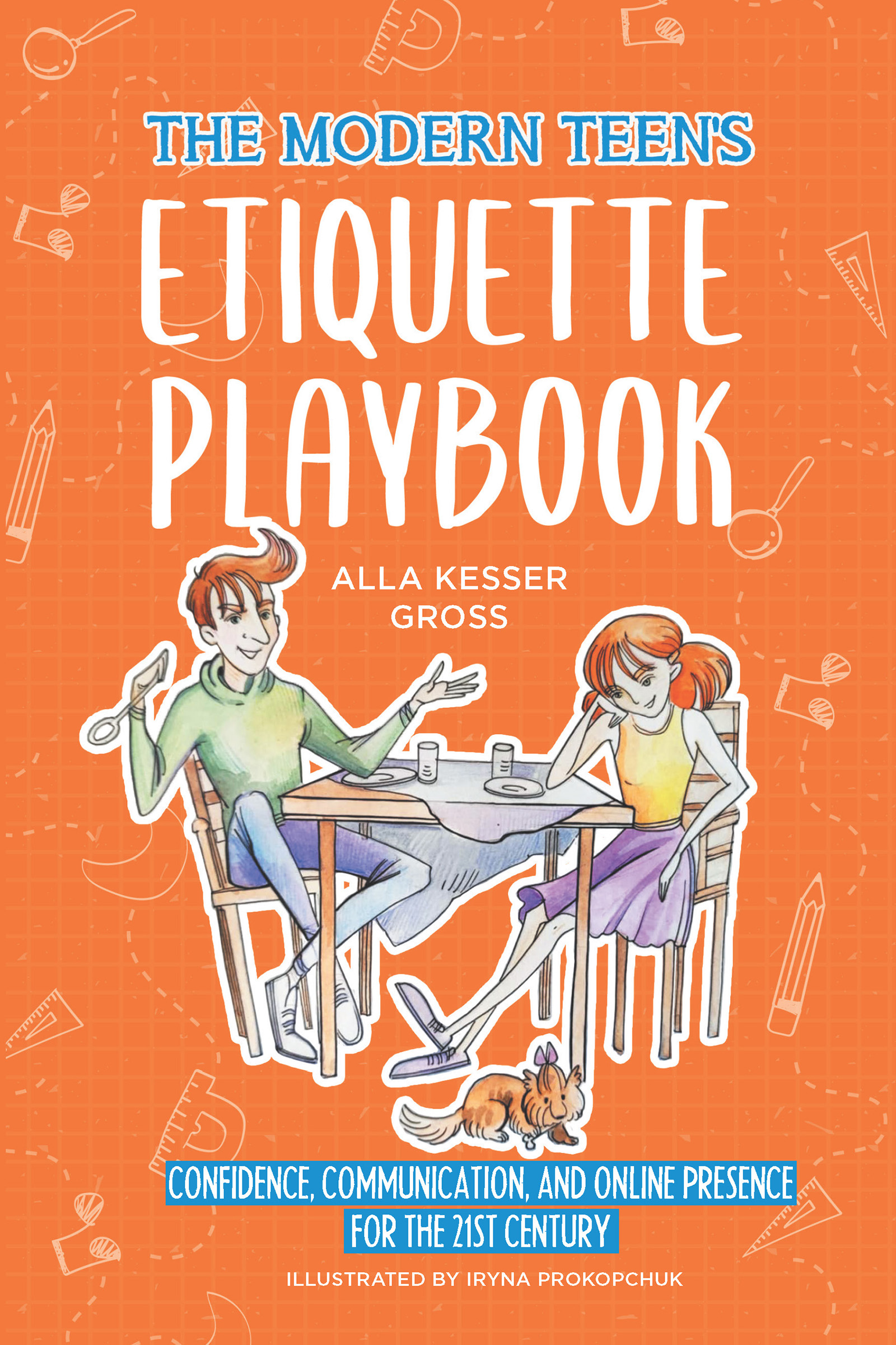 Achieving Bestseller Glory: "The Modern Teen’s Etiquette Playbook' Sets a New Standard for Teen Self-Help Books"