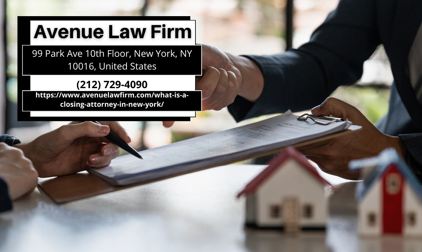 Manhattan Real Estate Attorney Peter Zinkovetsky Sheds Light on the Role of Closing Attorneys in New York Transactions