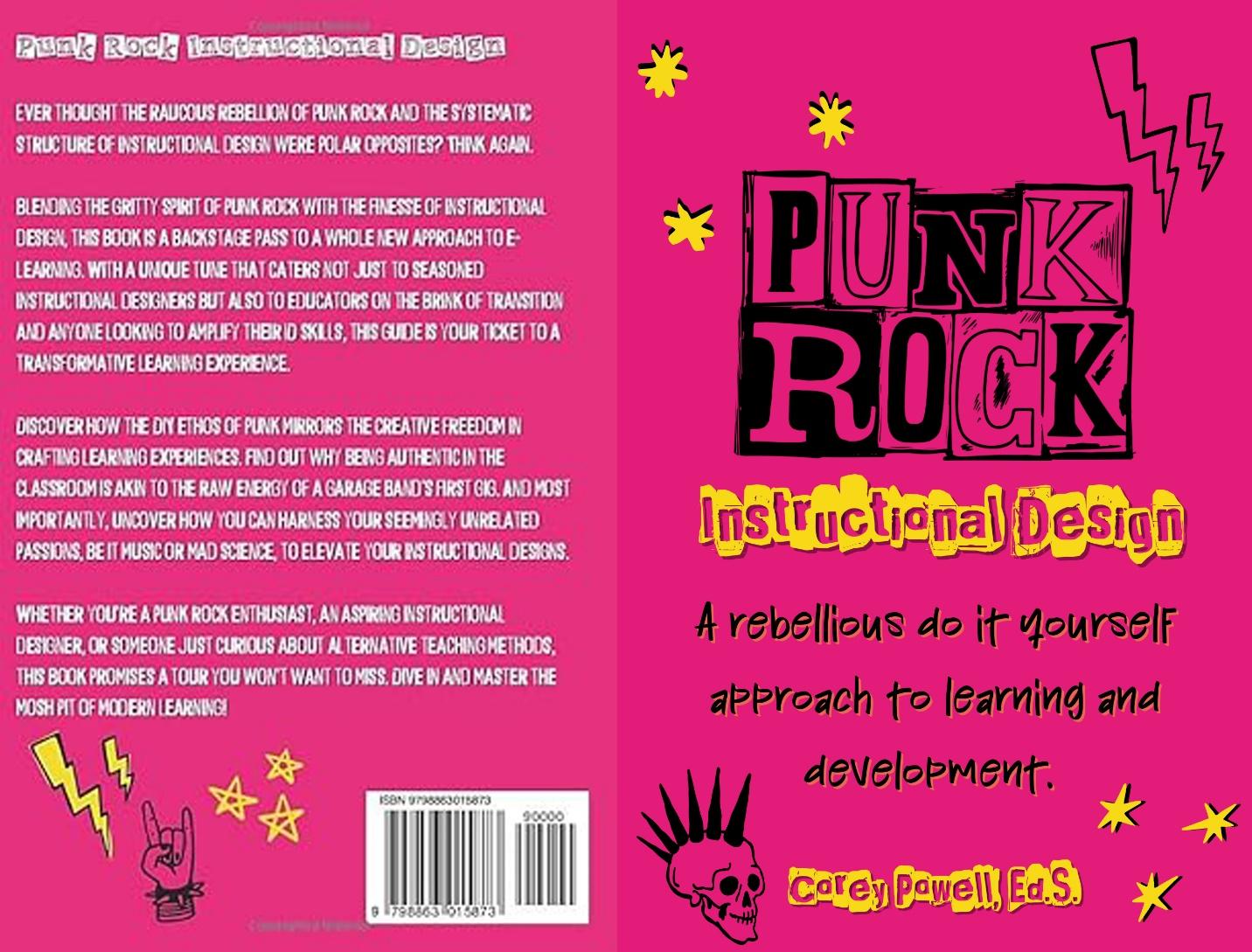 Dive Into a Whirlwind of Rebellion and Rhythm with Corey Powell’s Latest Tour De Force: Punk Rock Instructional Design