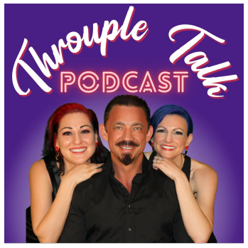 Throuple Talk Podcast Winning Praise for Educating About Non-Monogamous Relationships