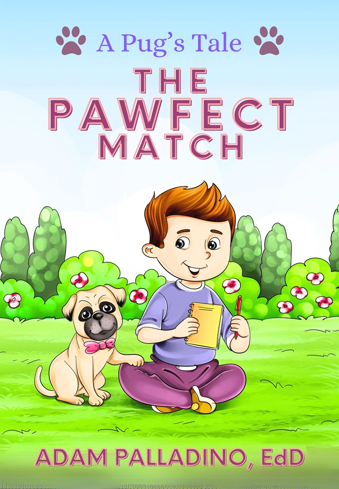 Dr. Adam Palladino Releases New Book A Pug's Tale: The Pawfect Match