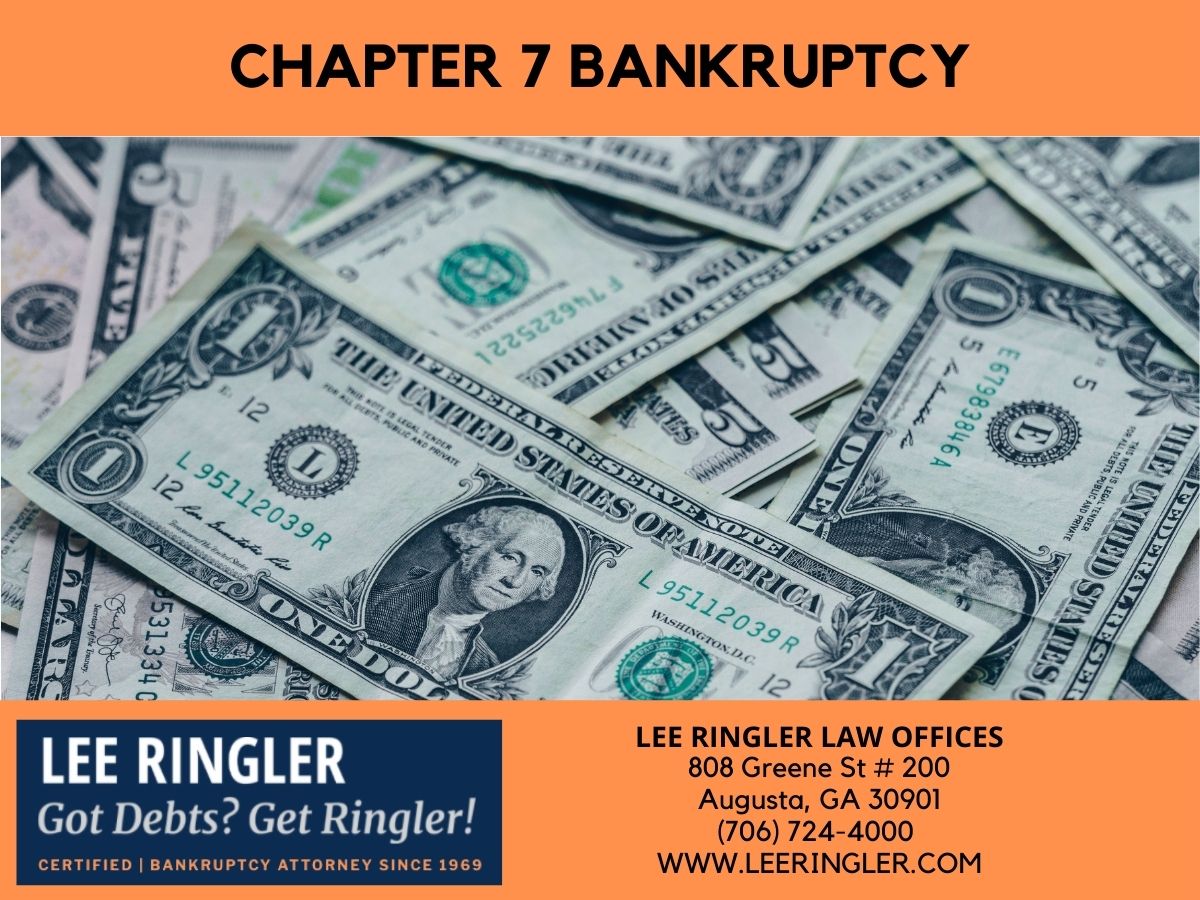 Lee Ringler Law Offices, an Augusta GA Bankruptcy Lawyer, Discusses What It Means to File Chapter 7 Bankruptcy