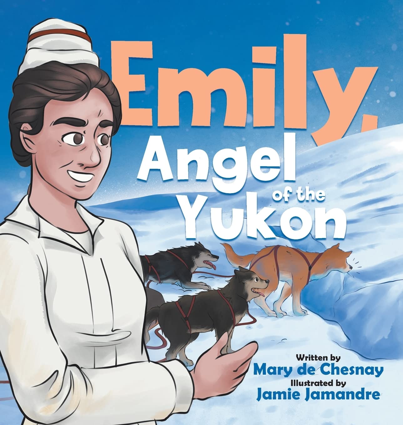 Just in Time for the 52nd Annual Iditarod Trail Sled Dog Race, Mary de Chesnay Promotes Her Children’s Book - Emily, Angel of the Yukon