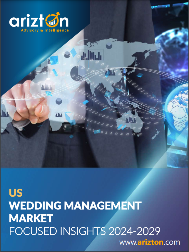 The US Wedding Management Market Worth USD 7.69 Billion by 2029, Driven by Growing Demand for Personalization, Green Weddings, & Enhanced Guest Experiences - Exclusive Focus Insight Report by Arizton