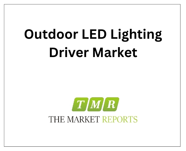 Illuminating the Future: Outdoor LED Lighting Driver Market to Achieve US$ 5,500.18 Million, Showcasing an Impressive 9.18% CAGR in 2023-2029 | The Market Reports
