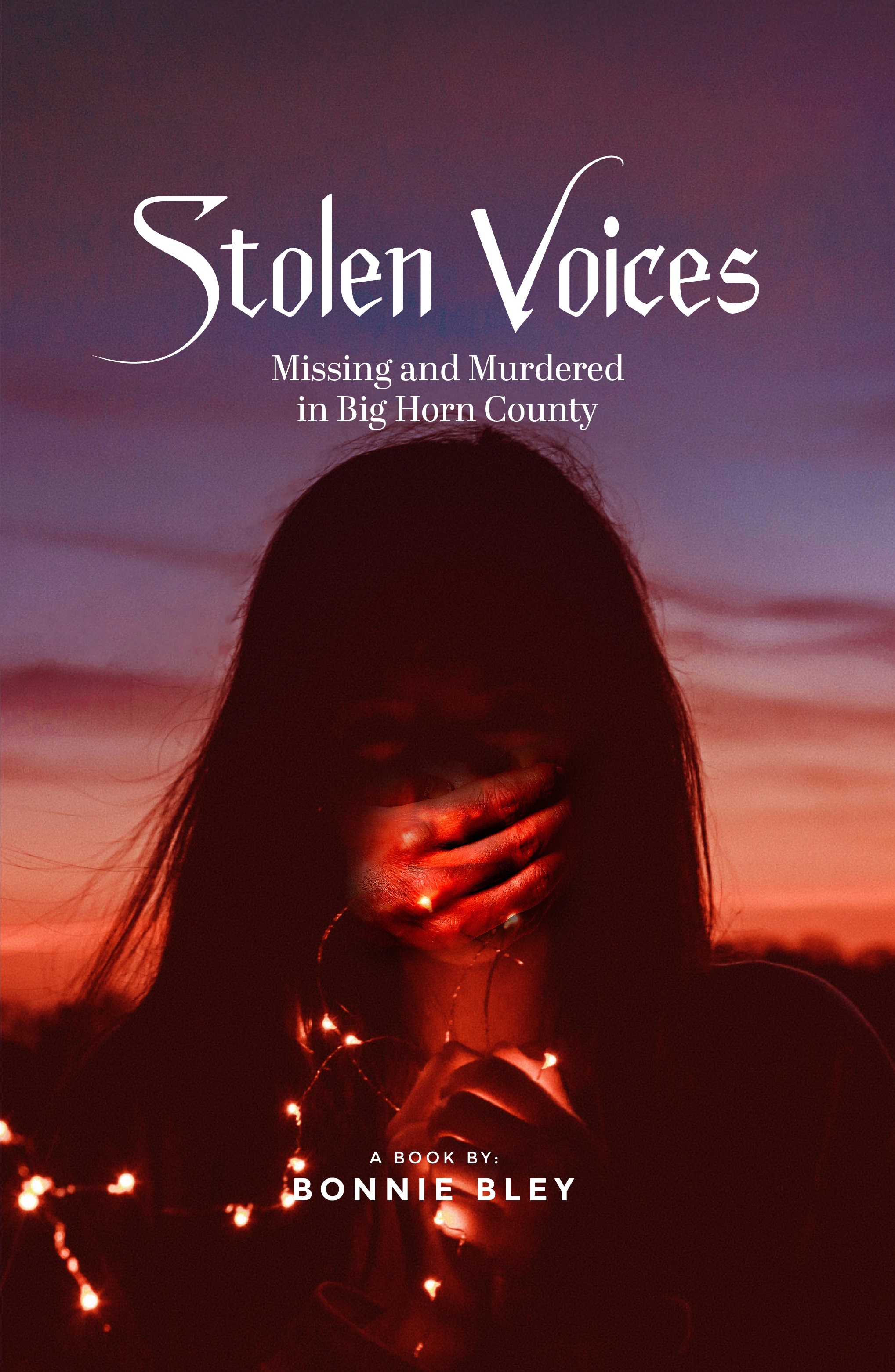 Bonnie Bley Shares Powerful Exposé on the Tragic Plight of Missing and Murdered Indigenous Women in Big Horn County
