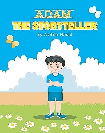 Avihai Hasid Introduces New Children's Book "Adam The Storyteller"