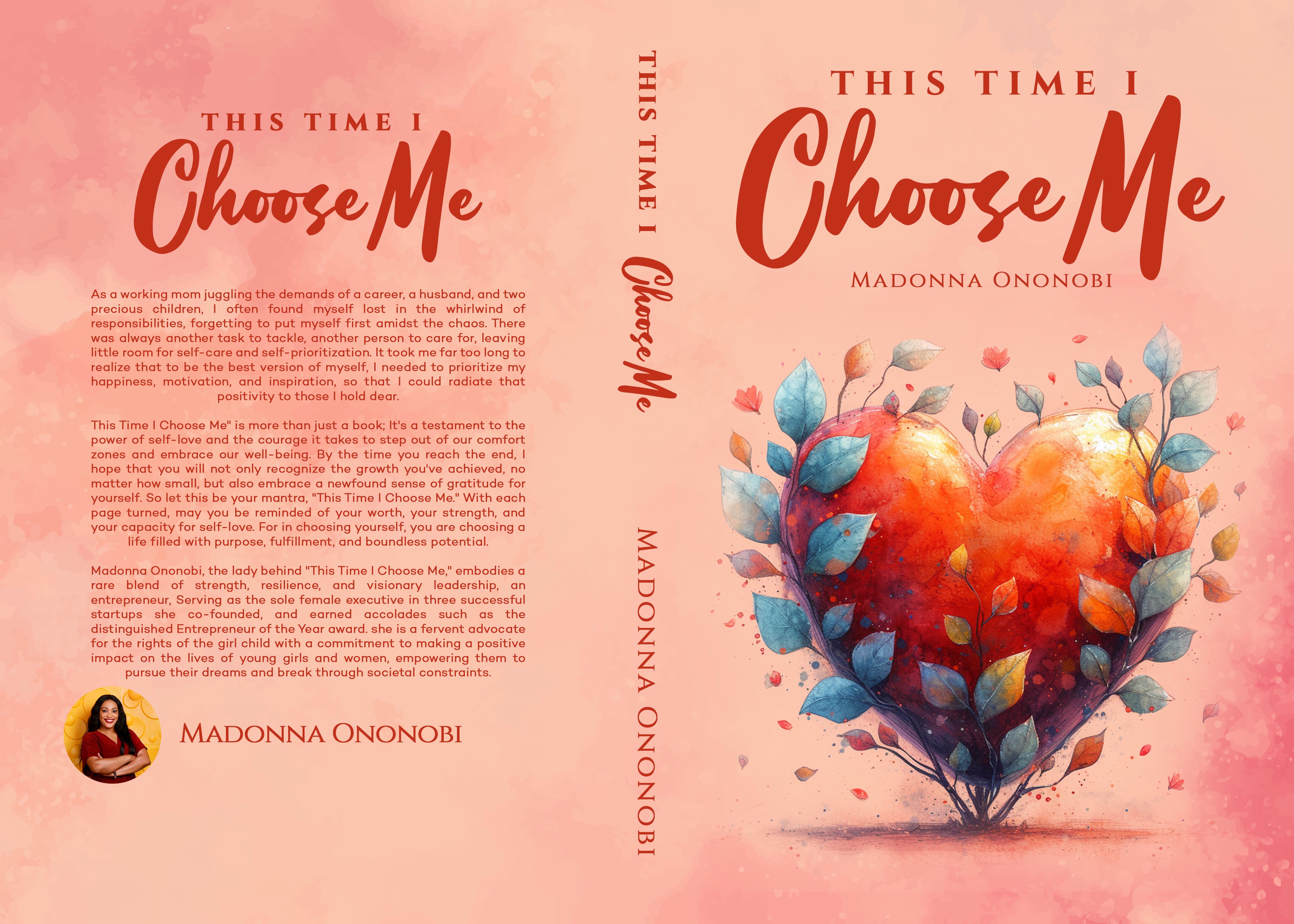 Embracing Myself: 'This Time I Choose Me' - A Journey by Madonna Nnenna Ononobi