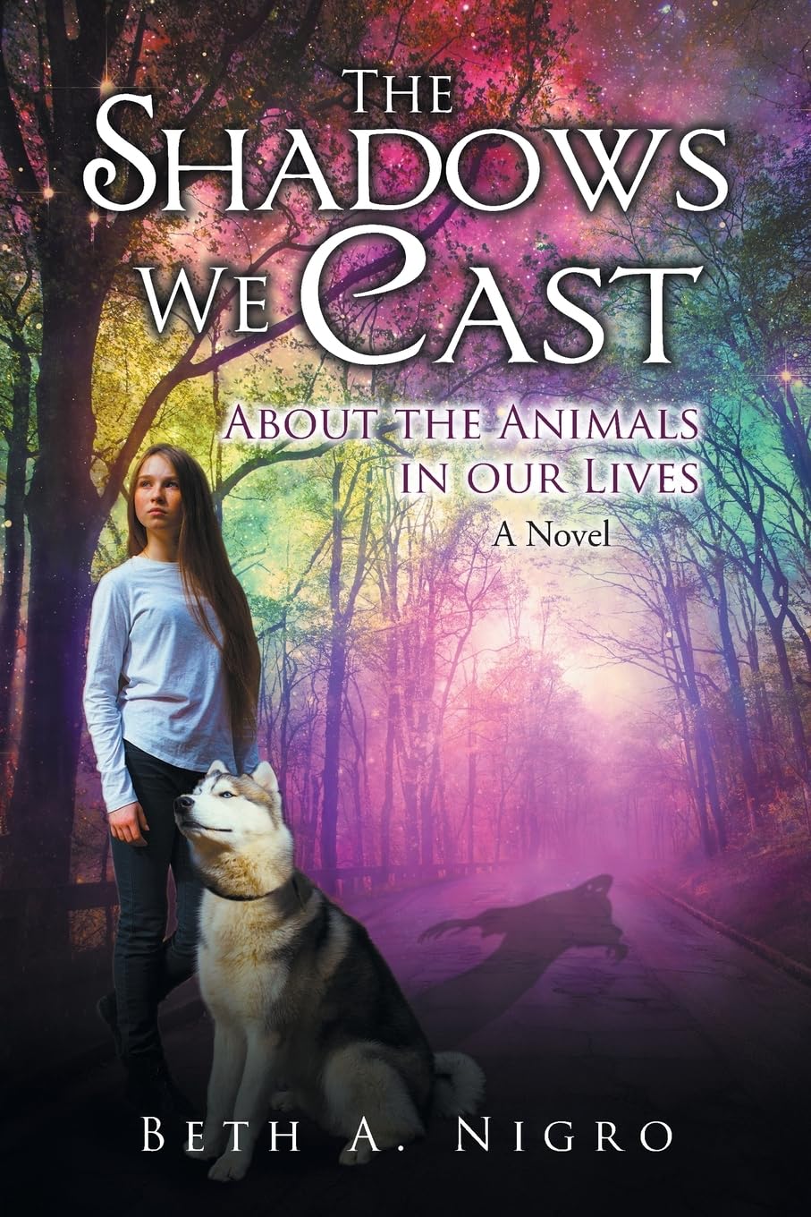 Unconditional Bonds: Exploring Canine Love in 'The Shadows We Cast' by Beth A. Nigro 