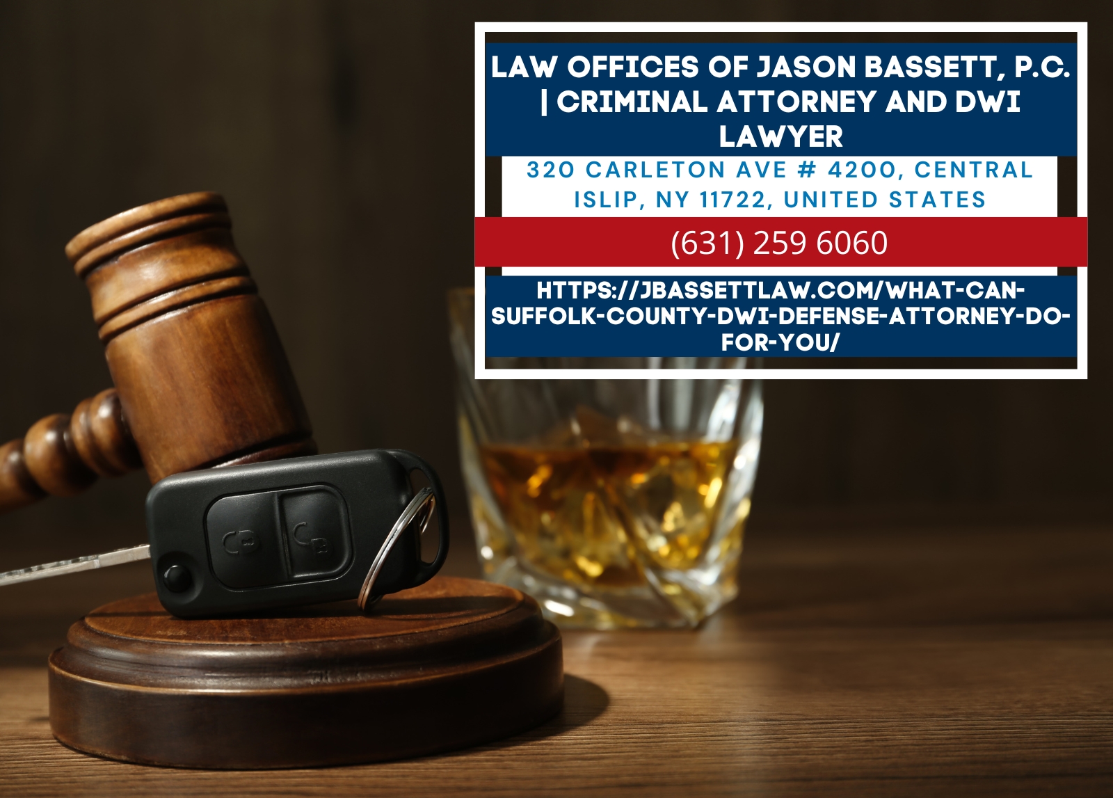 Suffolk County DWI Defense Attorney Jason Bassett Releases Guidance Article on DWI Charges