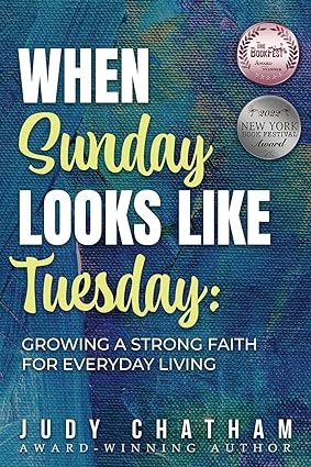 Strengthening Faith for Everyday Challenges with "When Sunday Looks Like Tuesday"
