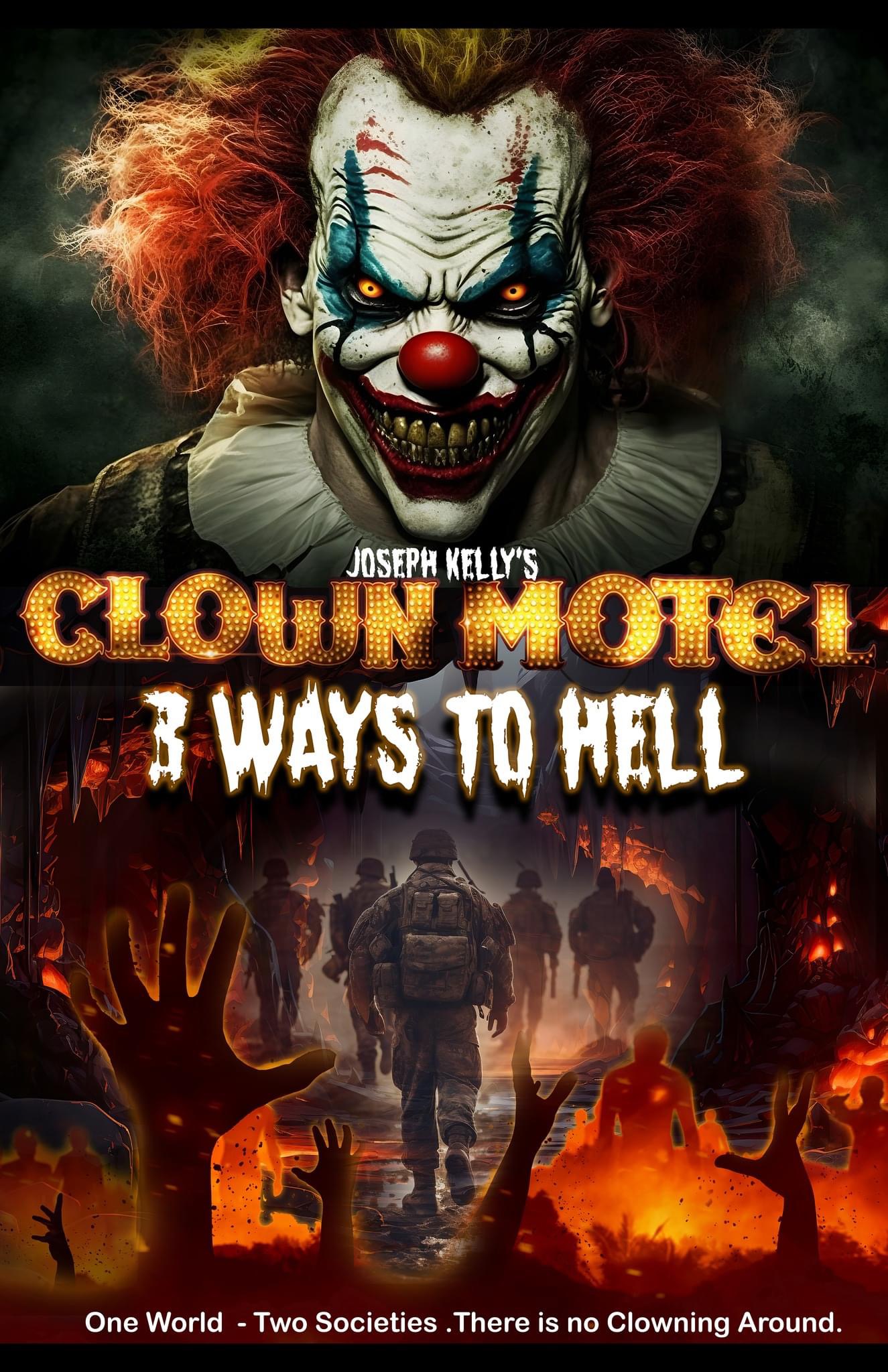 Join The Team: Joseph Kelly’s "Clown Motel: 3 Ways to Hell" Launches Indiegogo Campaign