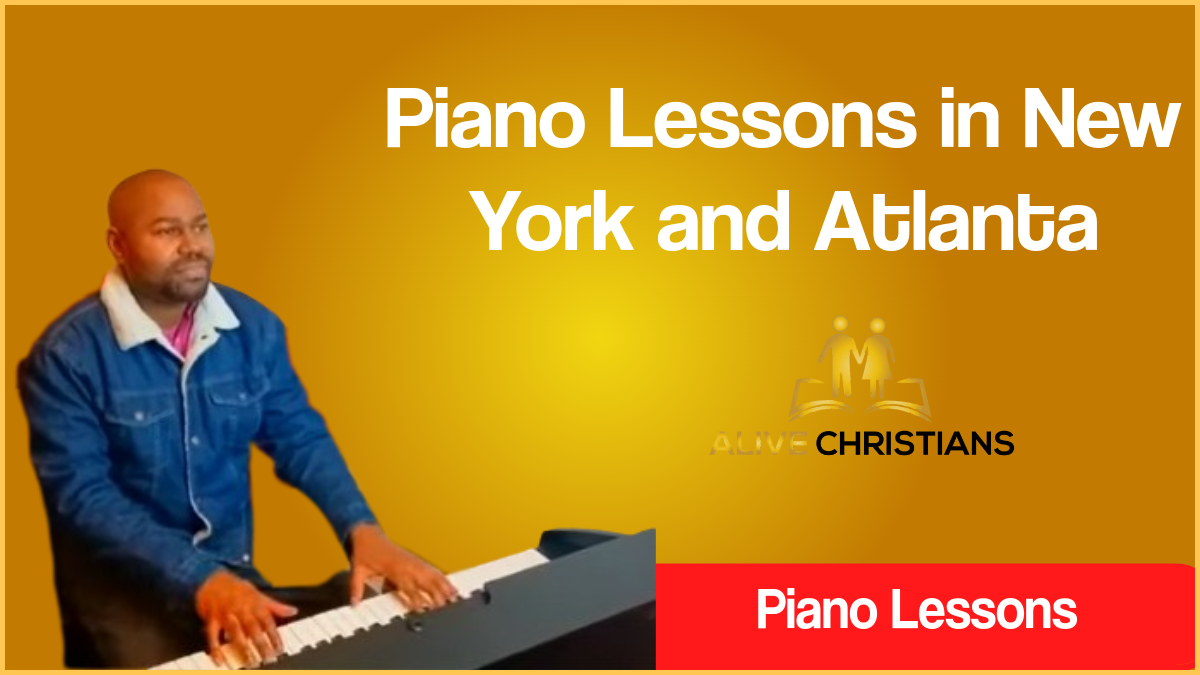 Alive Christians Offers Piano Lessons in New York and Atlanta