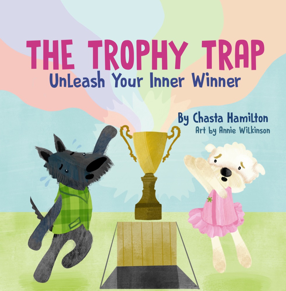 Best-Selling Author Chasta Hamilton Releases New Children’s Book, The Trophy Trap
