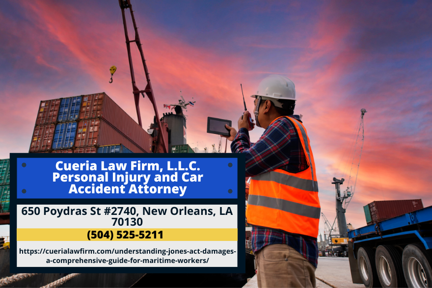 New Orleans Jones Act Attorney Brent Cueria Releases Guide for Maritime Workers on Understanding Jones Act Damages