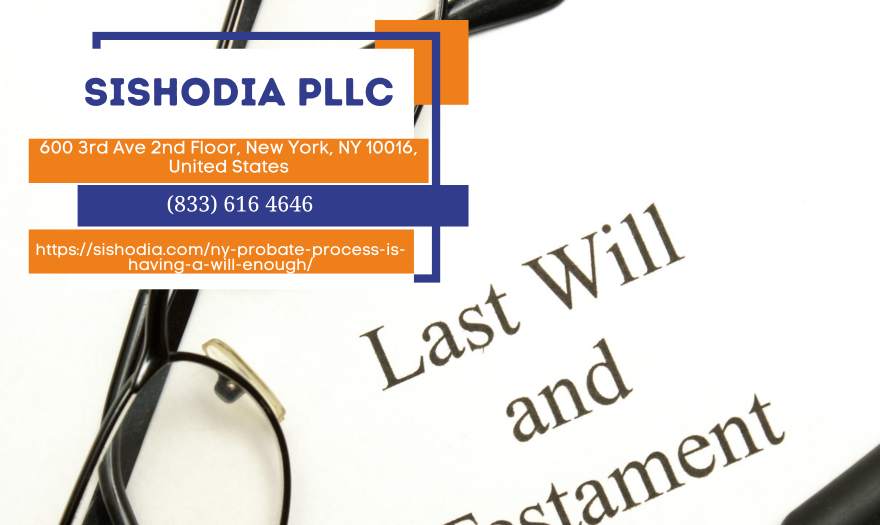 New York City Estate Planning Lawyer Natalia A. Sishodia Releases Insightful Article on NY Probate Process