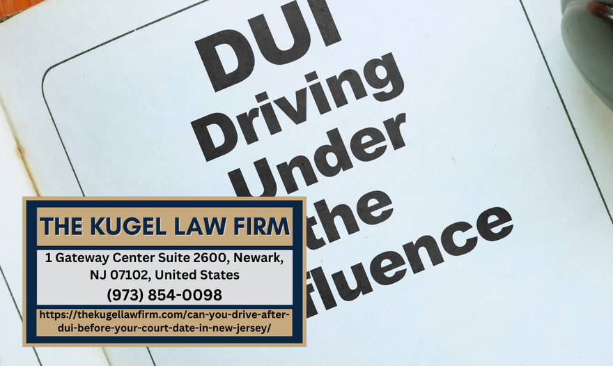New Jersey DUI Attorney Rachel Kugel Releases Insightful Article on Pre-Court Driving Privileges
