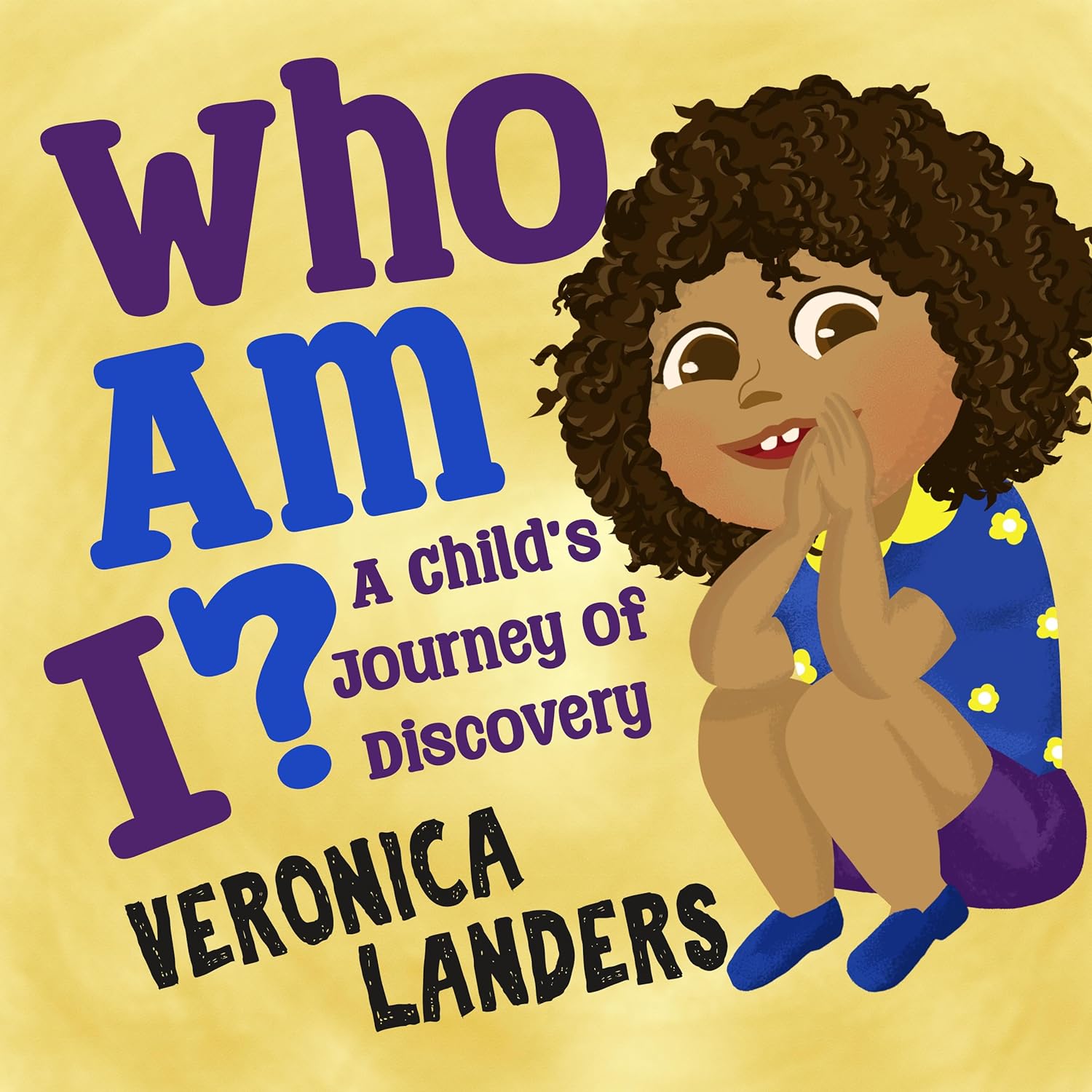New children’s book "Who Am I?" by Veronica Landers is released, an endearing story of self-discovery that teaches kids to embrace their unique qualities