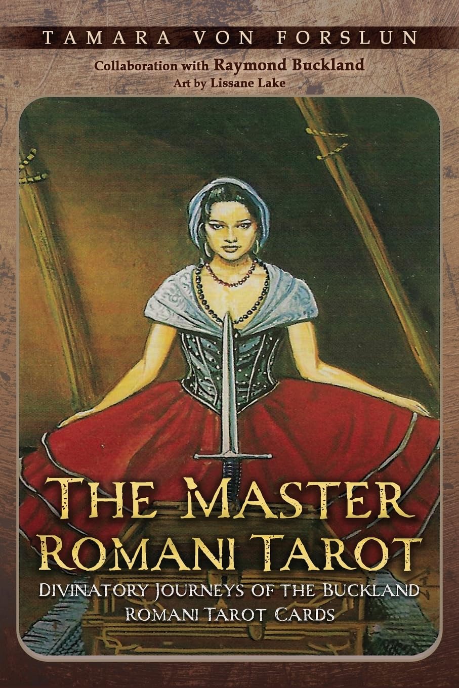 Unlock the Mysteries of the Buckland Romani Tarot with "The Master Romani Tarot"