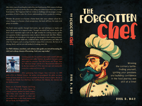 Explore a Culinary Journey: "The Forgotten Chef" by Phil D. May
