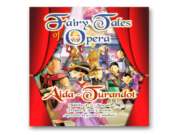 Download het nieuwe kinderboek “Fairy Tales of Opera;  Aida & Turandot’ door Paolo Menconi van Amazon en gratis eBook