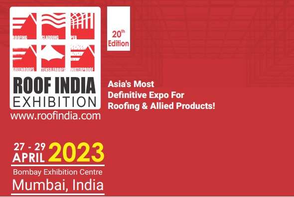 20th Edition of Roof India Exhibition 2023 to Showcase Trend-setting Roofing Materials and Technology From 27 to 29 April 2023 at Bombay Exhibition Centre, Mumbai