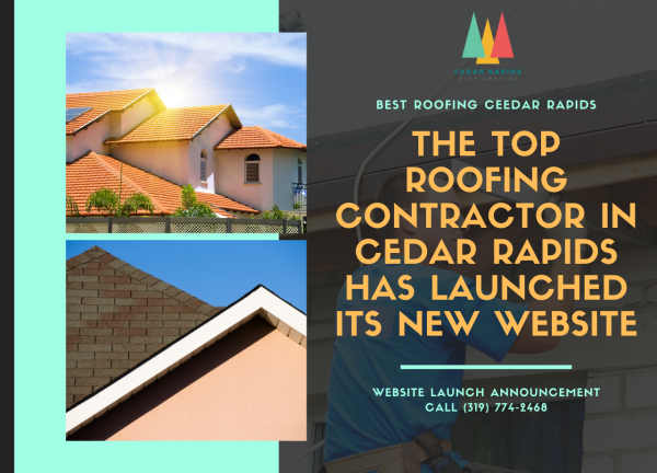 The Top rated Roofing Contractor in Cedar Rapids has Introduced its New Website