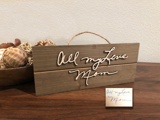 Actual Handwriting 3D Wood Sign
